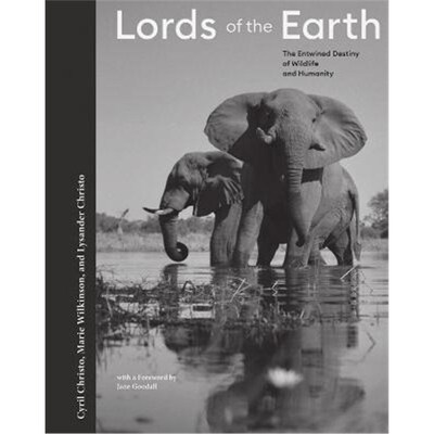 预订不退不换Lords of the Earth:The Entwined Destiny of Wildlife and Humanity