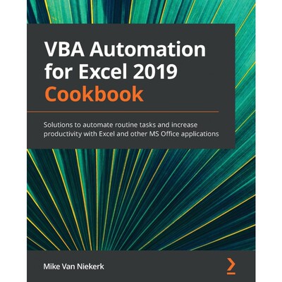 按需印刷不退不换VBA Automation for Excel 2019 Cookbook[9781789610031]