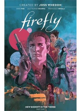 预订Firefly: New Sheriff in the 'Verse Vol. 1[9781684156009]