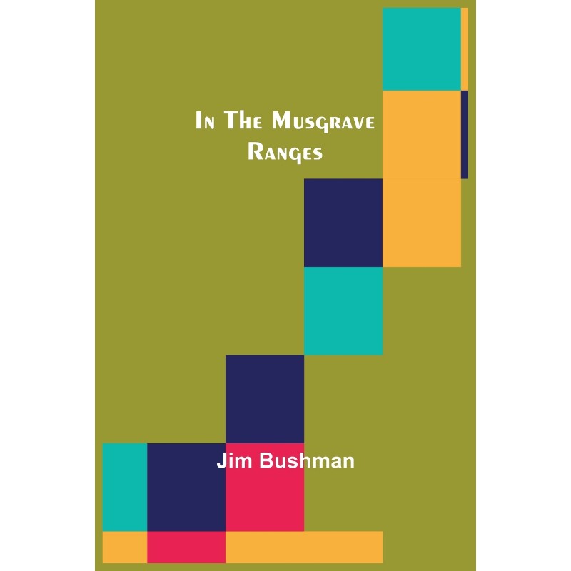 按需印刷不退不换In the Musgrave Ranges[9789356579958]