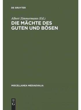 按需印刷DEG Die M?chte des Guten und B?sen[9783110072617]