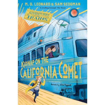 Kidnap on the California Comet (Adventures on Trains)