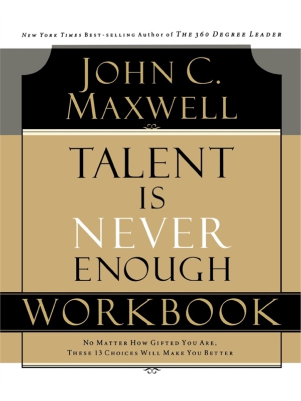 现货 [按需印刷]TALENT IS NEVER ENOUGH WORKBOOK[9781418527730]