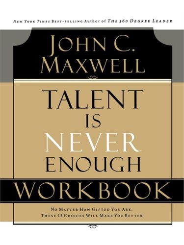 现货 [按需印刷]TALENT IS NEVER ENOUGH WORKBOOK[9781418527730]