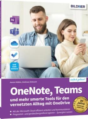 预订【德语】 OneNote, Teams und mehr smarte Tools für den vernetzten Alltag mit OneDrive:Das Pra