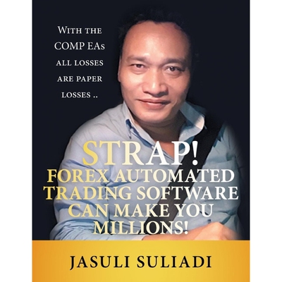 按需印刷Strap! Forex Automated Trading Software Can Make You Millions![9781543752939]