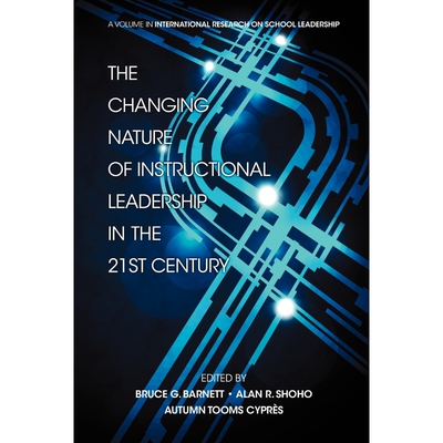按需印刷不退不换The Changing Nature of Instructional Leadership in the 21st Century[9781617359385]