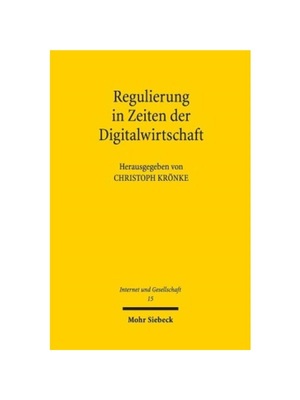 预订【德语】Regulierung in Zeiten der Digitalwirtschaft:Ausgew?hlte Fragen des ?ffentlichen Wirtschafts-, Informations-