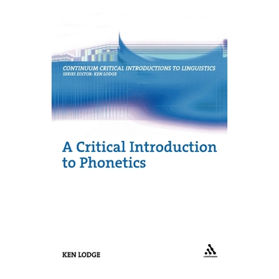 按需印刷不退不换A Critical Introduction to Phonetics[9780826488732]