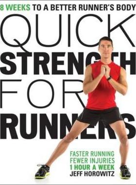 预订Quick Strength for Runners:8 Weeks to a Better Runner's Body