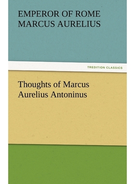 按需印刷Thoughts of Marcus Aurelius Antoninus[9783842479678]