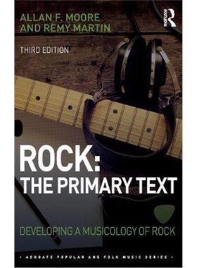 按需印刷不退不换Rock: The Primary Text:Developing a Musicology of Rock[9781138592100]