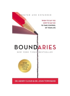 预订Boundaries Updated and Expanded Edition:When to Say Yes, How to Say No To Take Control of Your Life