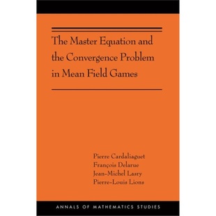 按需印刷 Master Equation and the Convergence Problem in Mean Field Games[9780691190716]