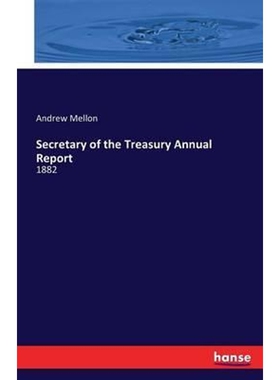 按需印刷不退不换Secretary of the Treasury Annual Report[9783741135491]