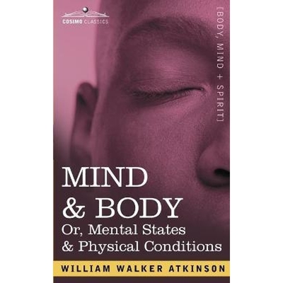 预订Mind & Body Or, Mental States & Physical Conditions