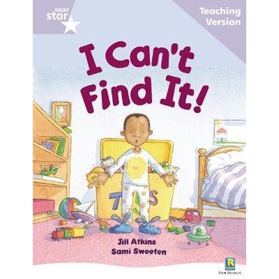 预订Rigby Star Guided Reading Lilac Level: I Can't Find It Teaching Version