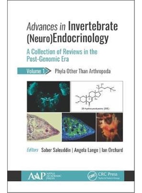 预订不退不换Advances in Invertebrate (Neuro)Endocrinology:A Collection of Reviews in the Post-Genomic Era Volume 1: Phyl