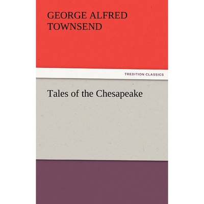 按需印刷不退不换Tales of the Chesapeake[9783842486065]