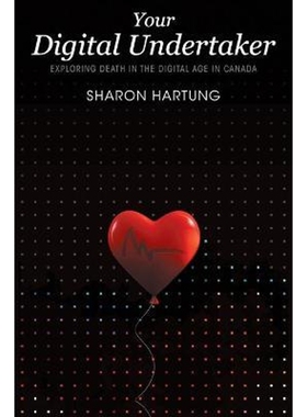 按需印刷不退不换Your Digital Undertaker[9781999450144]