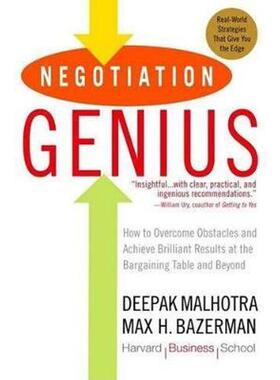预订Negotiation Genius:How to Overcome Obstacles and Achieve Brilliant Results at the Bargaining Table and Beyond