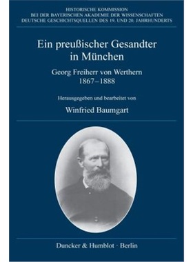预订【德语】Ein preußischer Gesandter in Munchen[9783428154449]
