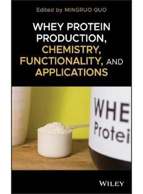 按需印刷Whey Protein Production, Chemistry, Functionality, and Applications[9781119256021]