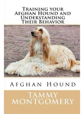按需印刷不退不换Training your Afghan Hound and Understanding Their Behavior[9781329189843]