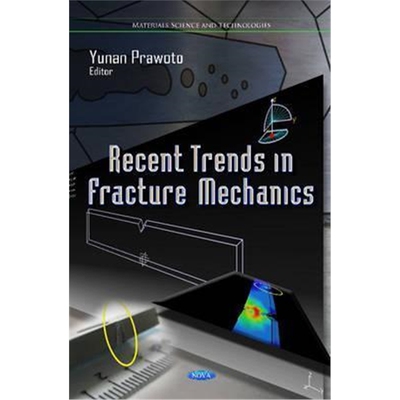 预订不退不换Recent Trends in Fracture Mechanics