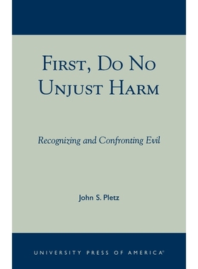 按需印刷First, Do No Unjust Harm[9780761825876]