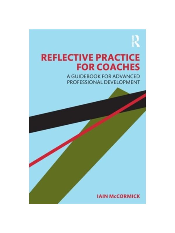 按需印刷不退不换TF Reflective Practice for Coaches[9781032258027]