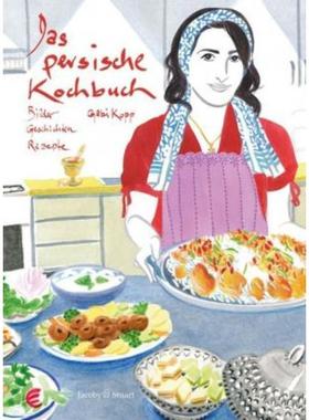 预订【德语】 Das persische Kochbuch:Bilder, Geschichten, Rezepte