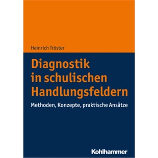 预订不退不换德语Diagnostik in schulischen Handlungsfeldern[9783170251489]