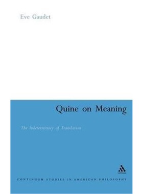 按需印刷不退不换Quine on Meaning[9780826487209]