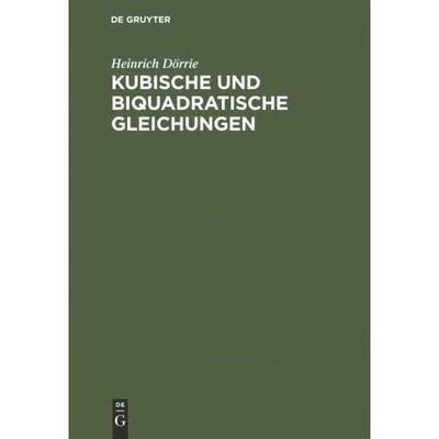 按需印刷DEG Kubische und biquadratische Gleichungen[9783486775983]