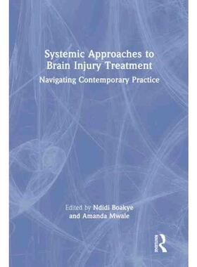 按需印刷不退不换TF Systemic Approaches to Brain Injury Treatment[9781032314495]