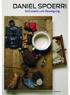 预订【德语】 Daniel Spoerri:Stillstand und Bewegung. Leben und Werk