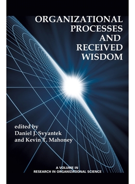 按需印刷Organizational Processes and Received Wisdom[9781623965501]
