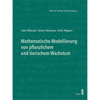 预订【德语】 Mathematische Modellierung von pflanzlichem und tierischem Wachstum: