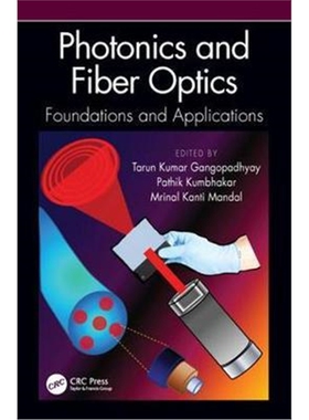 按需印刷不退不换图书Photonics and Fiber Optics:Foundations and Applications[9780367134570]