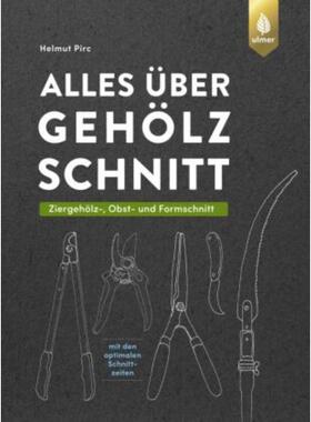 预订不退不换德语 Alles über Gehölzschnitt:Ziergehölz-, Obst- und Formschnitt. Mit ausführl
