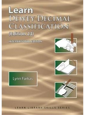 按需印刷Learn Dewey Decimal Classification (Edition 23) International Edition[9781590954362]