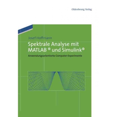 按需印刷DEG Spektrale Analyse mit MATLAB und Simulink[9783486702217]