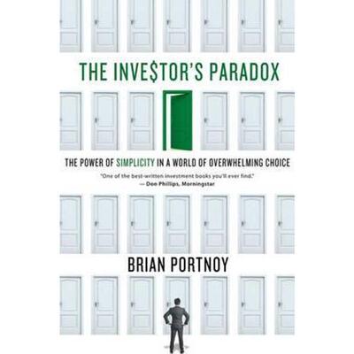 按需印刷不退不换The Investor's Paradox:The Power of Simplicity in a World of Overwhelming Choice[9781137278487]