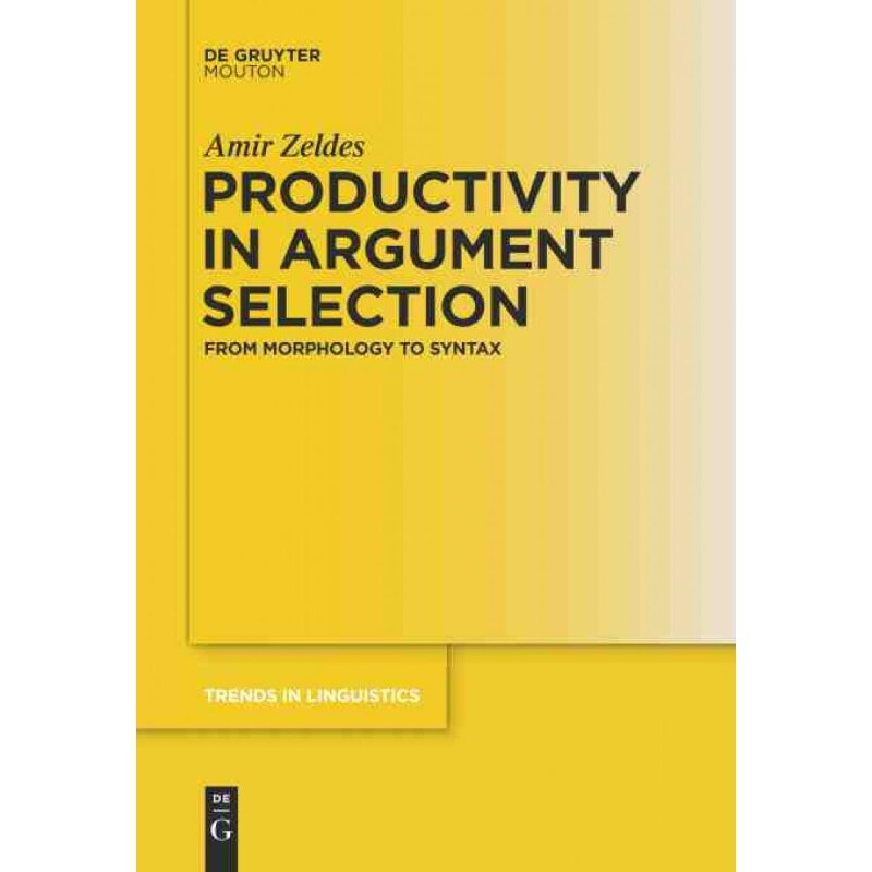 按需印刷不退不换DGYT Productivity in Argument Selection[9783110300796]