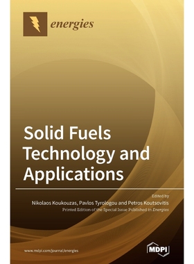按需印刷Solid Fuels Technology and Applications.[9783036503226]