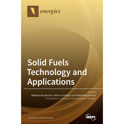 按需印刷不退不换Solid Fuels Technology and Applications.[9783036503226]