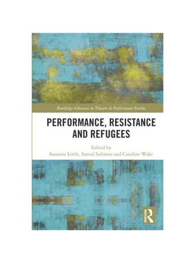 按需印刷不退不换TF Performance, Resistance and Refugees[9780367696696]