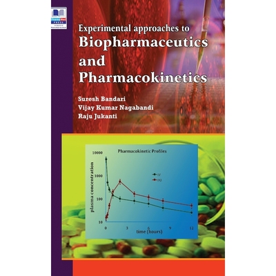 按需印刷Experimental Approaches to Biopharmaceutics and Pharmacokinetics[9789389974744]
