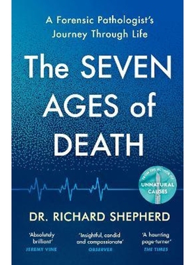 预订The Seven Ages of Death:A Forensic Pathologist#s Journey Through Life